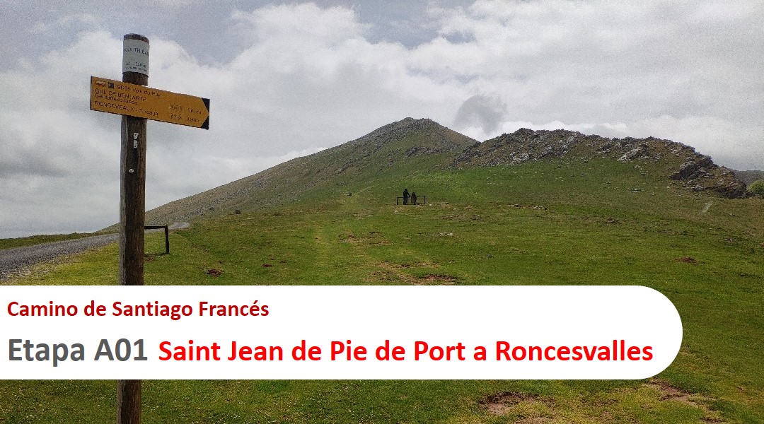 Imagen Etapa A01. Saint Jean de Pie de Port a Roncesvalles. Camino de Santiago Francés