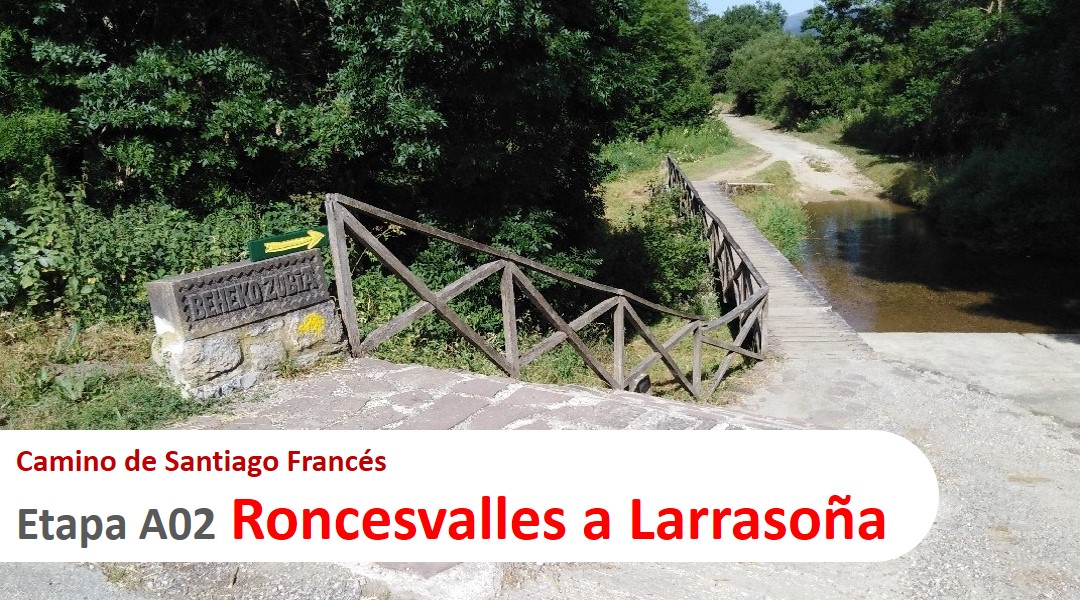 Imagen Etapa A02. Roncesvalles a Larrasoaña. Camino de Santiago Francés