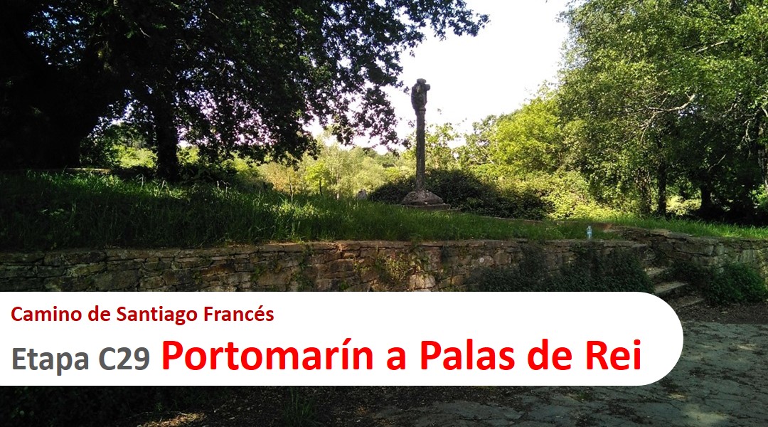 Imagen Etapa C29. Portomarín a Palas de Rei. Camino de Santiago Francés